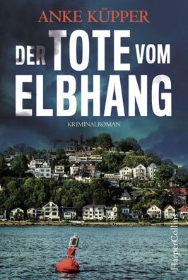 Der Tote vom Elbhang, Anke Küpper