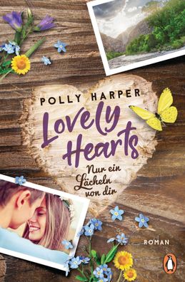 Lovely Hearts. Nur ein Lächeln von dir, Polly Harper