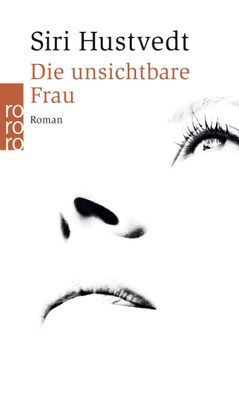 Die unsichtbare Frau, Siri Hustvedt