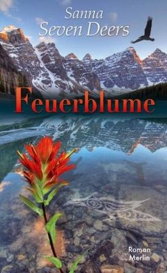 Feuerblume, Sanna Seven Deers