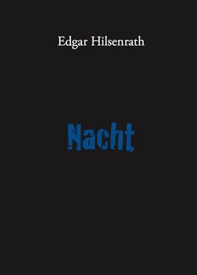 Nacht, Edgar Hilsenrath