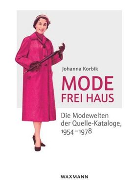 Mode frei Haus, Johanna Korbik