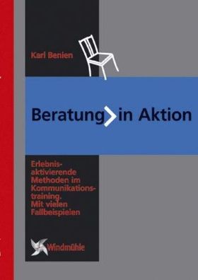 Beratung in Aktion, Karl Benien