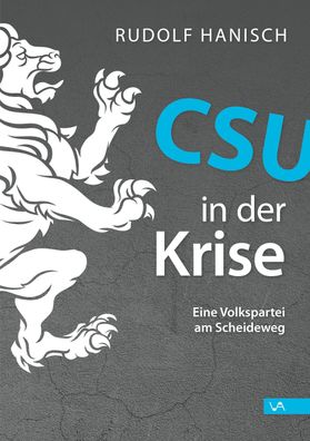 CSU in der Krise, Rudolf Hanisch