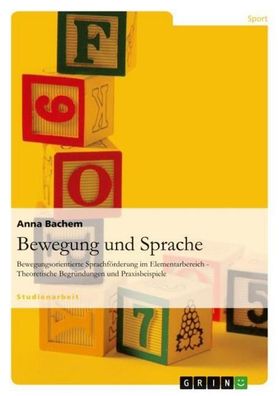 Bewegung und Sprache, Anna Bachem