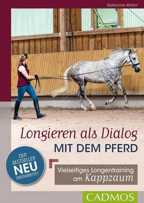 Longieren als Dialog mit dem Pferd, Katharina Möller