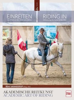 Einreiten in der Akademischen Reitkunst, Bent Branderup