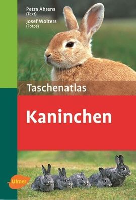 Taschenatlas Kaninchen, Petra Ahrens