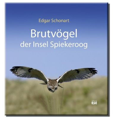 Brutvögel der Insel Spiekeroog, Edgar Schonart