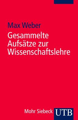 Gesammelte Aufsätze zur Wissenschaftslehre, Max Weber