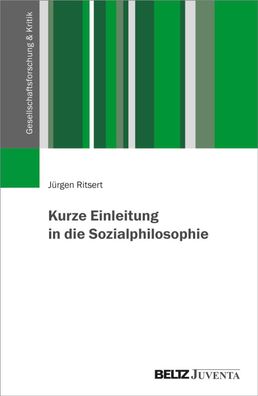 Kurze Einleitung in die Sozialphilosophie, Jürgen Ritsert