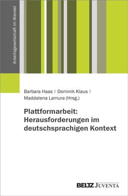 Plattformarbeit: Herausforderungen im deutschsprachigen Kontext, Barbara Ha