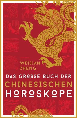 Das große Buch der chinesischen Horoskope, Weijian Zheng