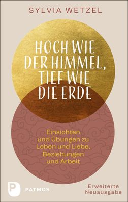 Hoch wie der Himmel, tief wie die Erde, Sylvia Wetzel