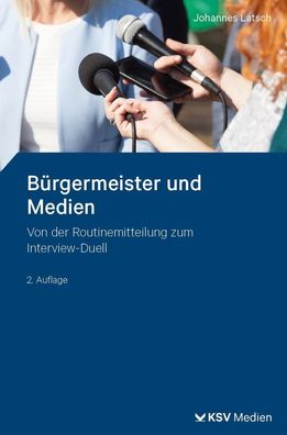 Bürgermeister und Medien, Johannes Latsch