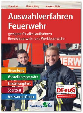 Auswahlverfahren Feuerwehr, Kurt Guth