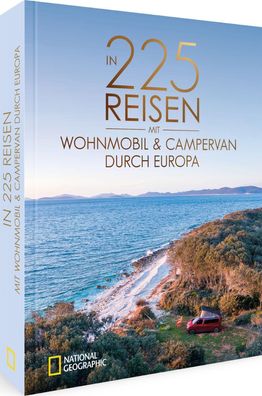 In 225 Reisen mit Wohnmobil und Campervan durch Europa, Heinz E. Studt