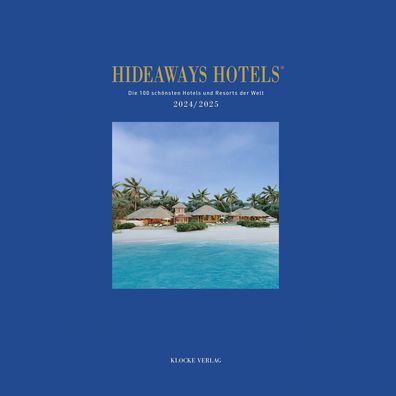 Hideaways Hotels 2024/2025, Andrea Bala