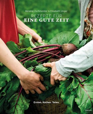 Rezepte für eine gute Zeit, Melanie Zechmeister