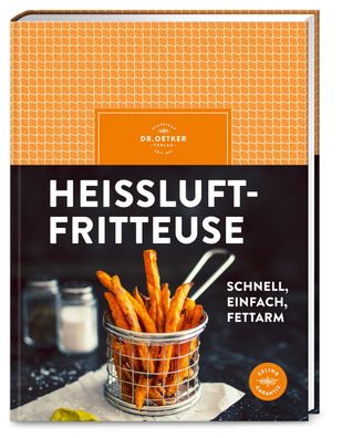 Heißluftfritteuse, Oetker Verlag