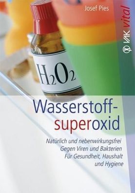 Wasserstoffsuperoxid, Josef Pies