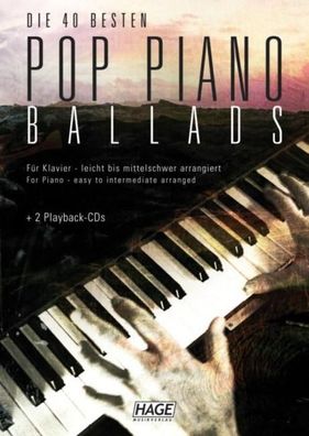 Pop Piano Ballads. Die 40 besten und bekanntesten Pop Balladen der letzten