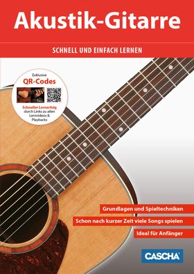 Akustik-Gitarre - Schnell und einfach lernen,