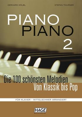 Piano Piano 2 mittelschwer (mit 4 CDs), HAGE Musikverlag