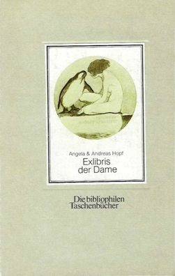 Die bibliophilen Taschenbücher Nr.119 Exlibris der Dame (1982) Harenberg