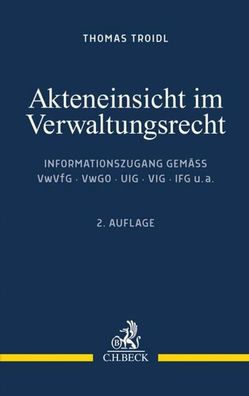 Akteneinsicht im Verwaltungsrecht: Informationszugang gemäß VwVfG, VwGO, UI