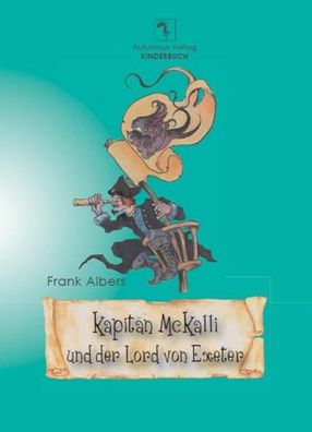 Kapitän McKalli und der Lord von Exeter, Frank Albers