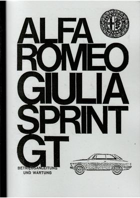 Bedienungsanleitung Alfa Romeo Giulia Sprint GT 1600 ccm, Auto, PKW, Oldtimer