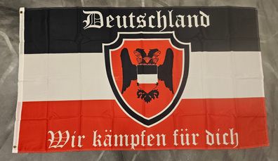 Fahne Flagge Deutschland - Deutsches Reich - Wir kämpfen für dich - 90 x 150 cm