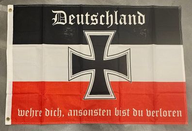 Fahne Flagge Deutschland wehre dich ansonsten bist du verloren - 60 x 90 cm