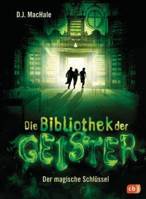 Die Bibliothek der Geister - Der magische Schlüssel, D. J. Machale