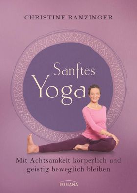 Sanftes Yoga, Christine Ranzinger