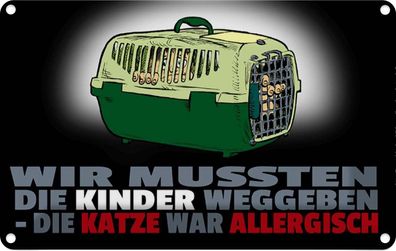 vianmo Blechschild 18x12cm Kinder Weggegeben Katze Allergisch Deko Geschenk