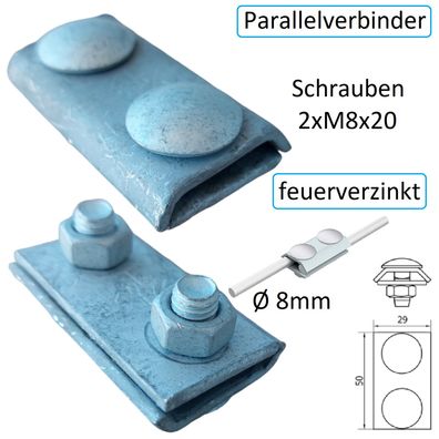 Parallelverbinder feuerverzinkt für 8mm Rundleitung Blitzschutz Blitzableiter Erdung