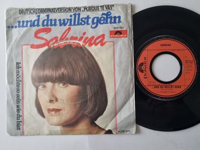 Sabrina = Emma Cesaroni - … und du willst gehn 7'' Vinyl Germany