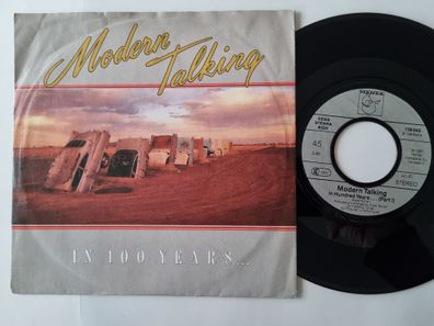 Modern Talking - In 100 Years… 7'' Vinyl Germany