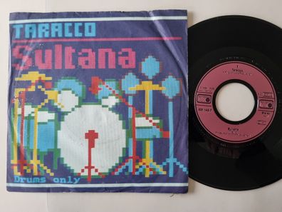 Taracco - Sultana 7'' Vinyl/ Reinhard Dicky Tarrach/ Rattles/ Moti Special