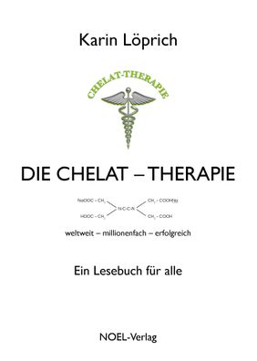 Die Chelat-Therapie, Karin Löprich