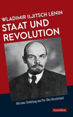 Staat und Revolution, Wladimir Iljitsch Lenin