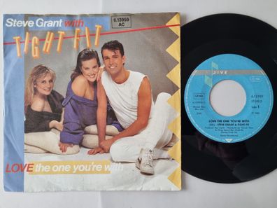 Steve Grant & Tight Fit - Love the one you're with 7'' Vinyl Germany