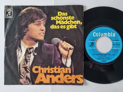 Christian Anders - Das schönste Mädchen, das es gibt 7'' Vinyl Germany