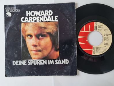 Howard Carpendale - Deine Spuren Im Sand 7'' Vinyl Germany