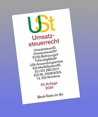 Umsatzsteuerrecht: Umsatzsteuergesetz mit Umsatzsteuer-Durchführungsverordn