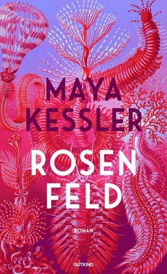 Rosenfeld: Roman | Der große Bestseller aus Israel, Maya Kessler