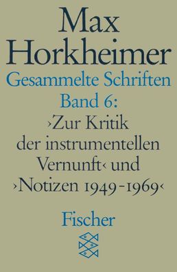 Gesammelte Schriften in 19 Bänden, Max Horkheimer