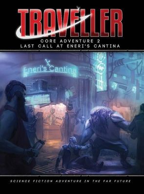 Traveller Core Adventure 2 Last Call at Eneris Cantina - SC / english - MGP40062